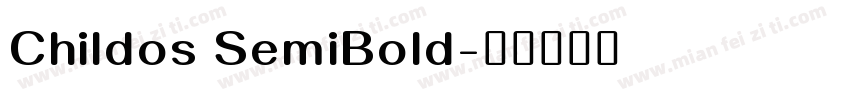 Childos SemiBold字体转换